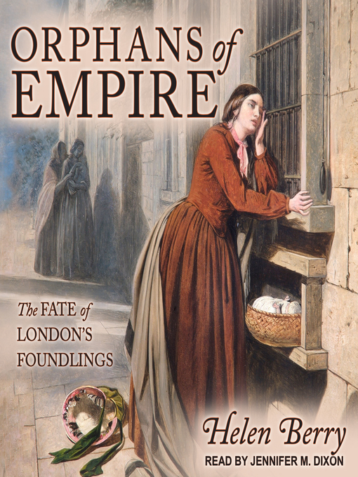Title details for Orphans of Empire by Helen Berry - Available